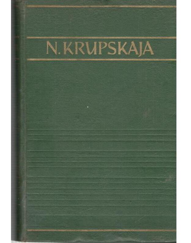Rinktiniai pedagoginiai raštai - Krupskaja N.