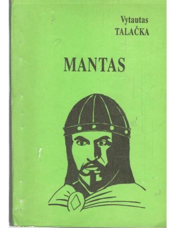 Mantas. Romanas - Talačka Vytautas