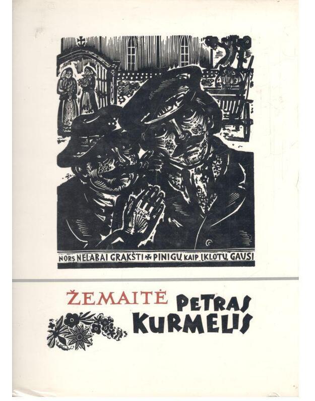 Petras Kurmelis / 1976 - Žemaitė
