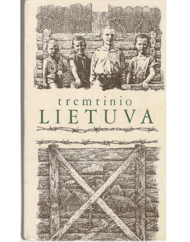 Tremtinio Lietuva / Tremties archyvas 4 - Tremtinių poezijos antologija