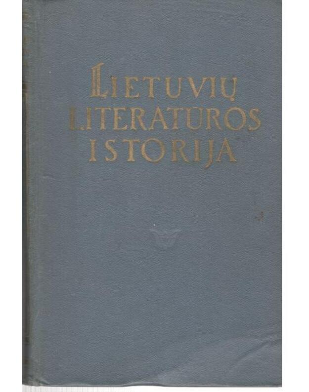 Lietuvių literatūros istorija I. Feodalizmo epocha - red. K. Korsakas