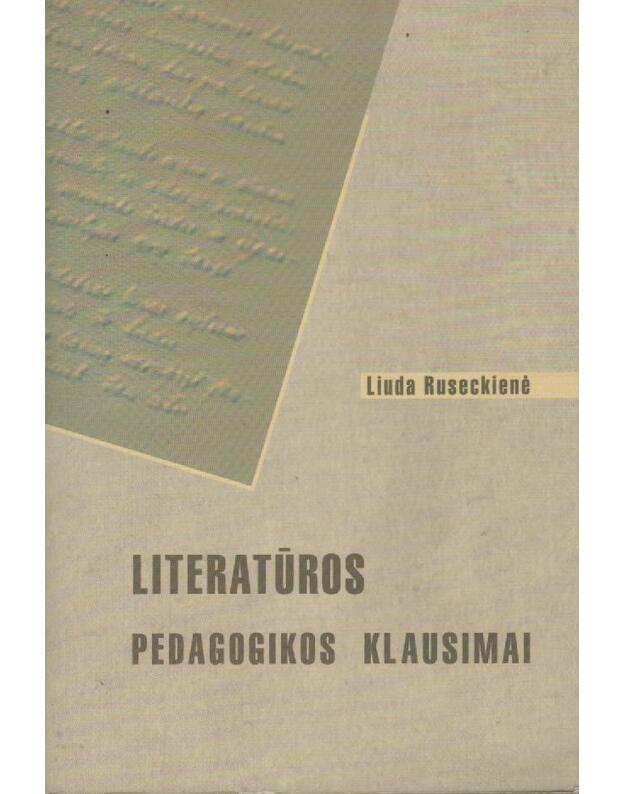 Literatūros pedagogikos klausimai - Ruseckienė Liuda