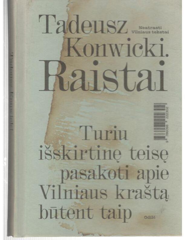 Raistai. Romanas - Konwicki Tadeusz 1926-2015