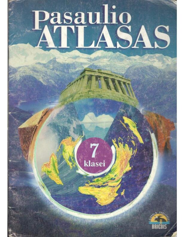 Pasaulio atlasas 7 klasei - Baleišis Edvardas, Baltrušaitis Mindaugas, Šalna Rytas