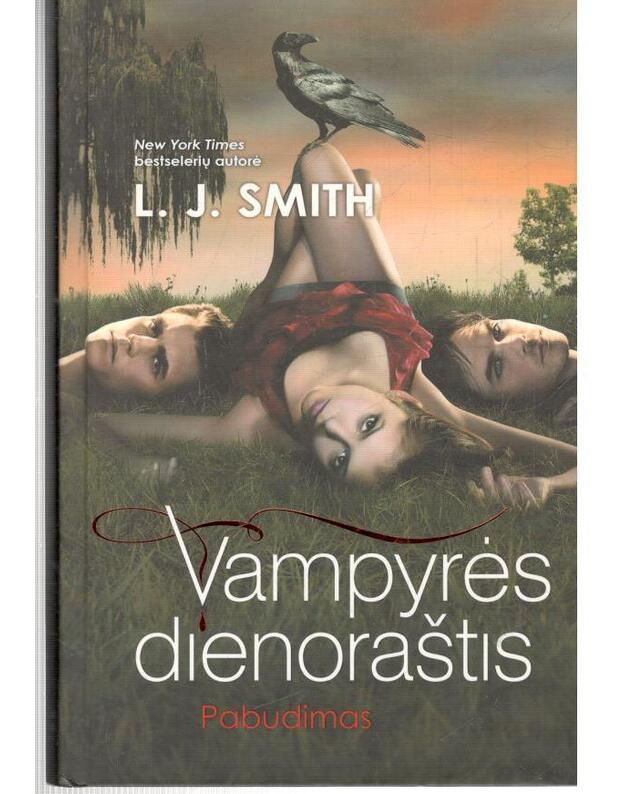 Pabudimas / Vampyrės dienoraštis - Smith L. J.