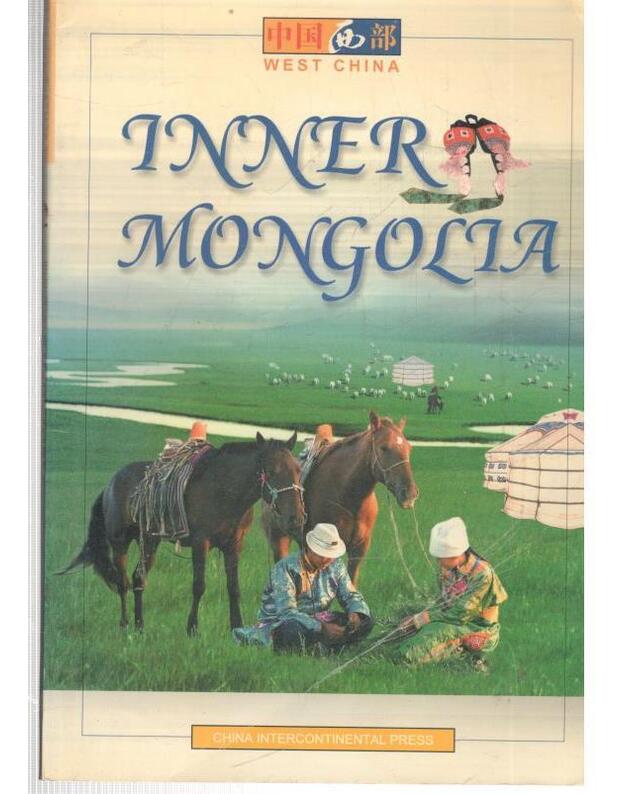 Inner Mongolia - China Intercontinental Press