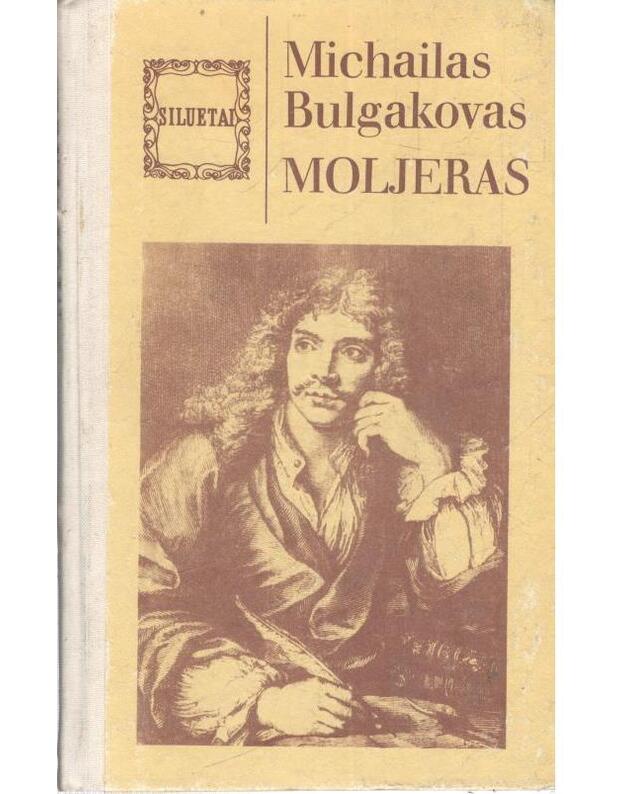 Moljeras / Siluetai - Bulgakovas Michailas
