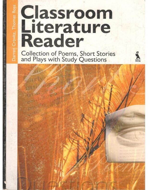 Classroom Literature Reader / Anglų ir amerikiečių literatūros kūrinių nagrinėjimas - Crowitz Darren, Ross Thomas