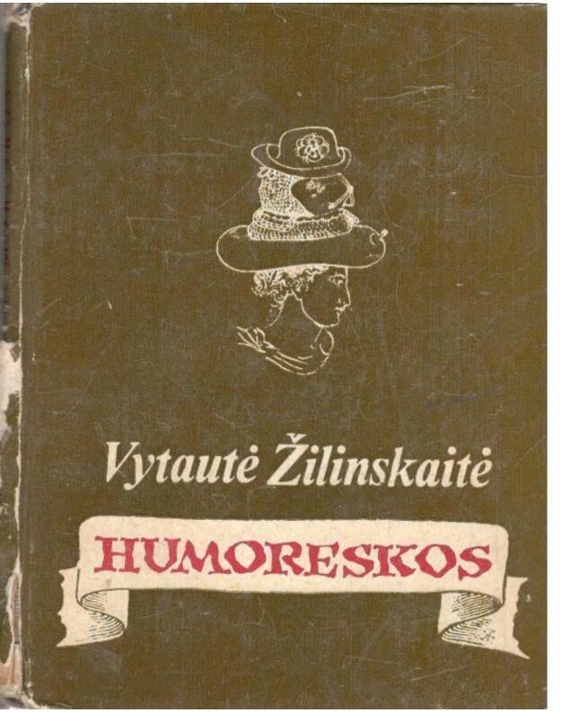 Humoreskos / 1971 - Žilinskaitė Vytautė