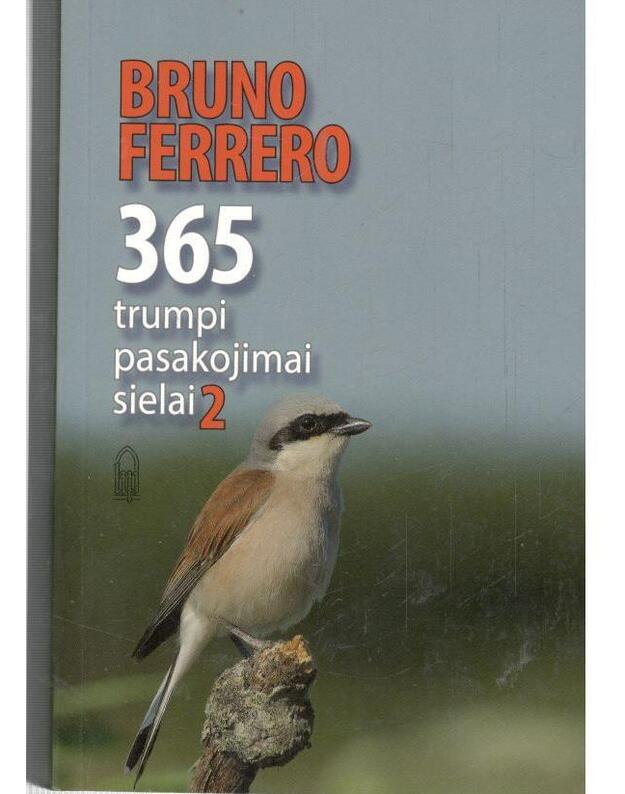 365 trumpi pasakojimai sielai 2 - Bruno Ferrero