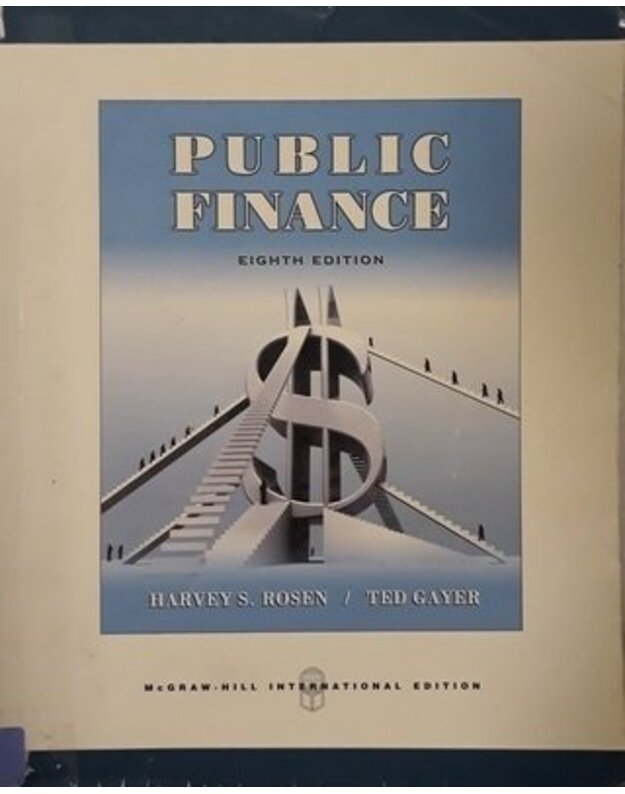 Public Finance. Eight edition - Harvey S. Rosen, Ted Gayer