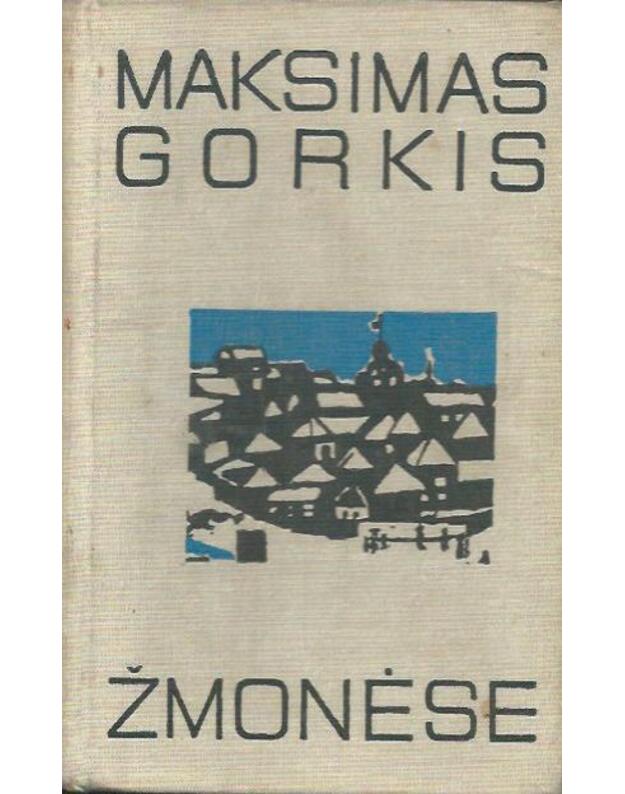 Žmonėse / 1969 - Gorkis Maksimas