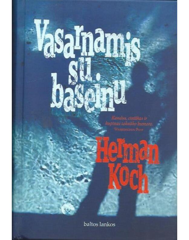 Vasarnamis su baseinu - Koch Herman