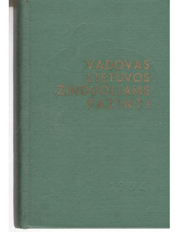 Vadovas Lietuvos žinduoliams pažinti / 1964 - T. Ivanauskas, N. Likevičienė, S. Maldžiūnaitė