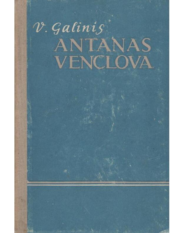 Antanas Venclova - V. Galinis