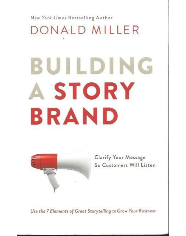 Building a Story Brand - Donald Miller