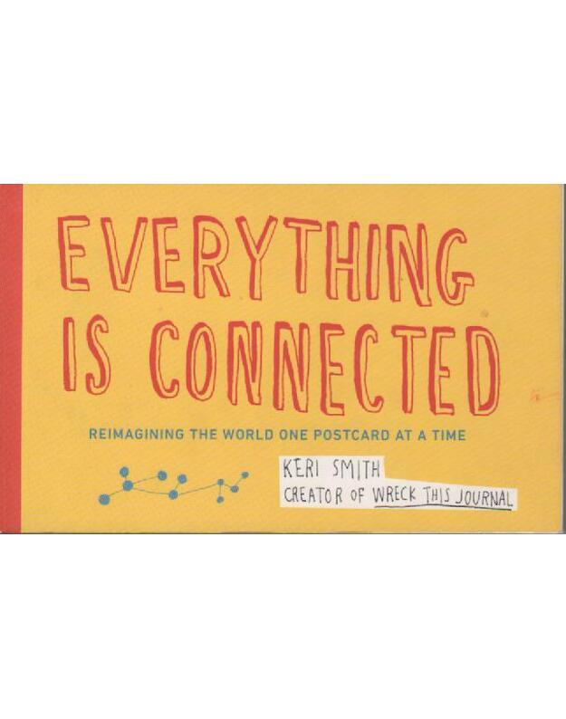 Everything is connected - Smith Keri
