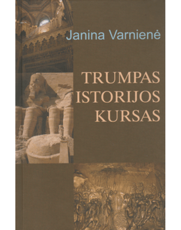 Trumpas istorijos kursas - Varnienė Janina