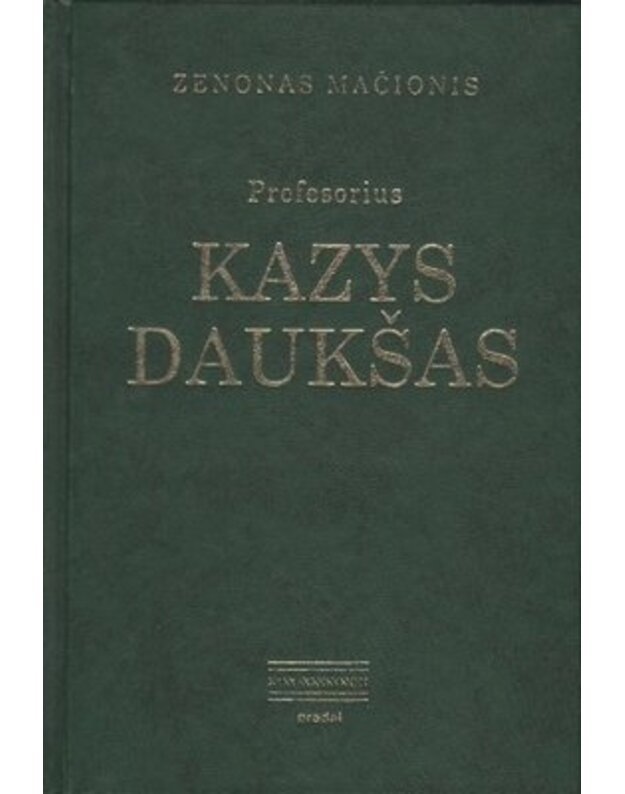 Profesorius Kazys Daukšas - Zenonas Mačionis