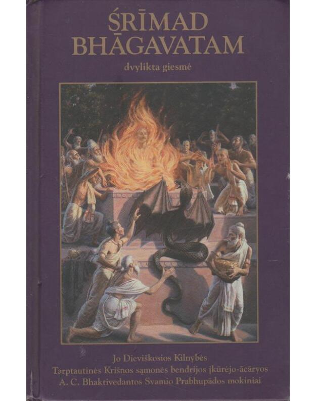 Srimad Bhagavatam: dvylikta giesmė - A. C. Bhaktivedanta Svamis Prabhupada