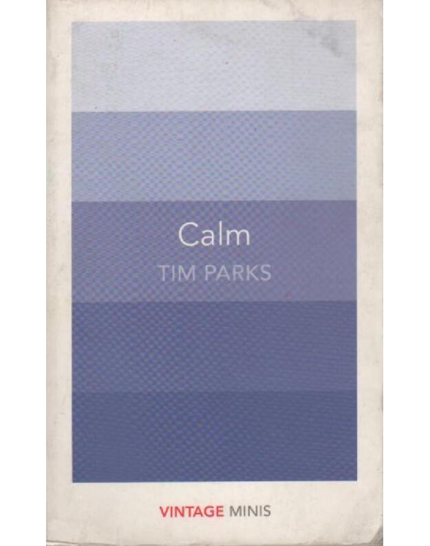 Calm - Parks Tim