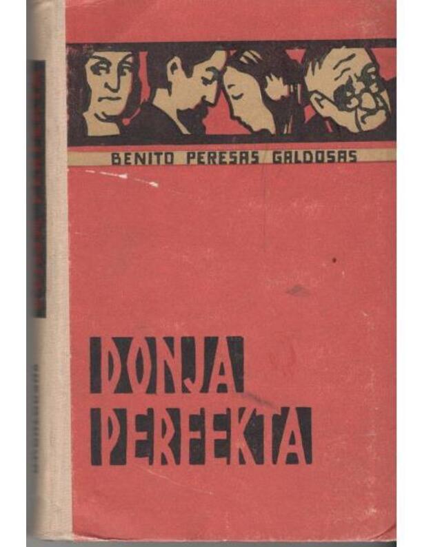 Donja Perfekta / Dona Perfecta - Galdosas Benito Peresas  / Benito Perez Galdos 