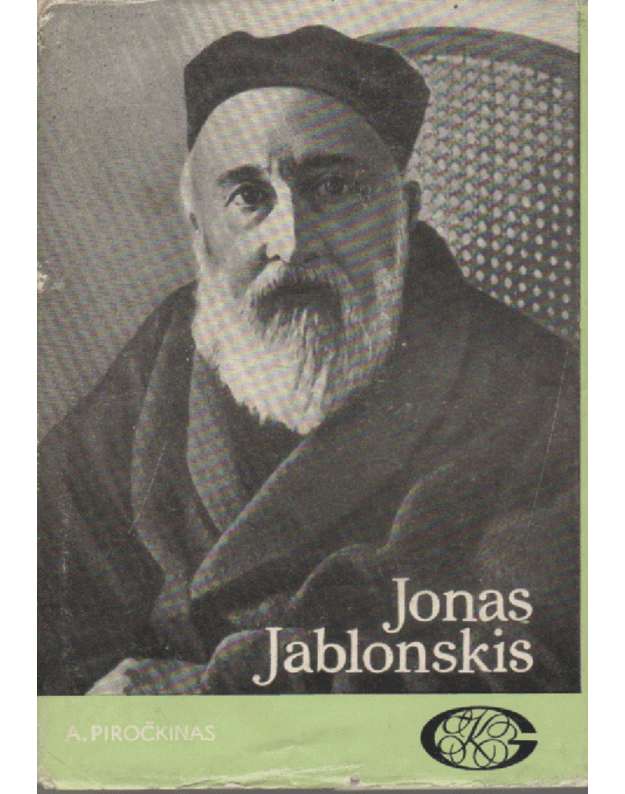 Jonas Jablonskis. Gyvenimas ir kūryba - Piročkinas A.