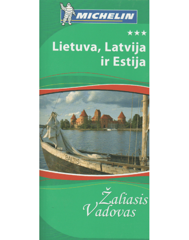 Žaliasis vadovas - Lietuva, Latvija ir Estija - Bilska Joanna Felicia, Lubina Michal