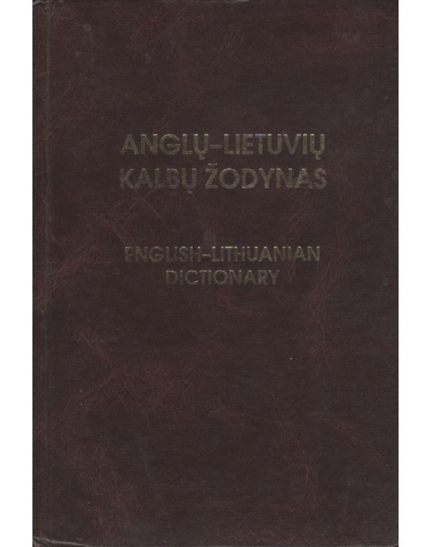 Anglų-lietuvių kalbų žodynas / English-Lithuanian dictionary - Svecevičius Bronius