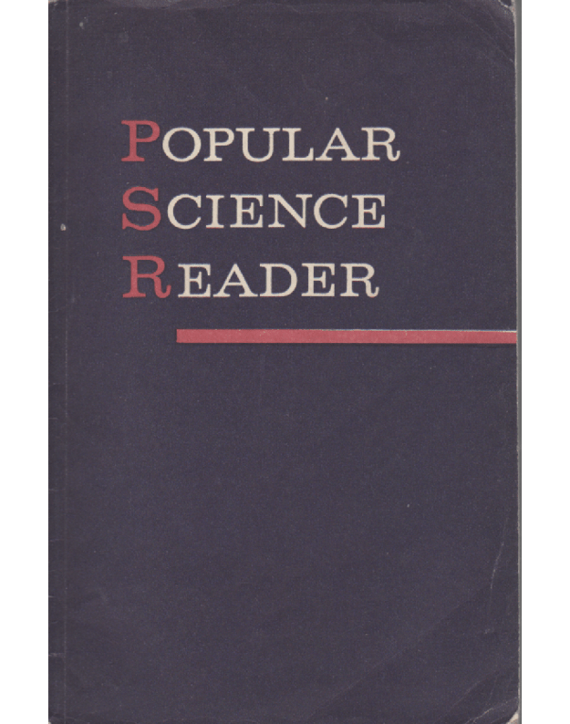 Popular Science Reader. Anglų kalbos skaitiniai XI klasei - sud. Polina Kabo, Svetlana Fomičeva