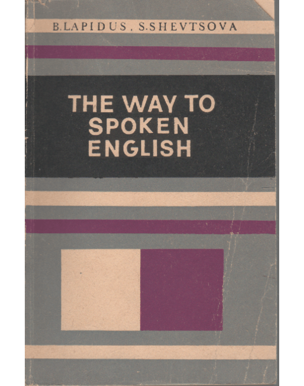 The Way to spoken English - V. Lapidus, S. Shevtsova