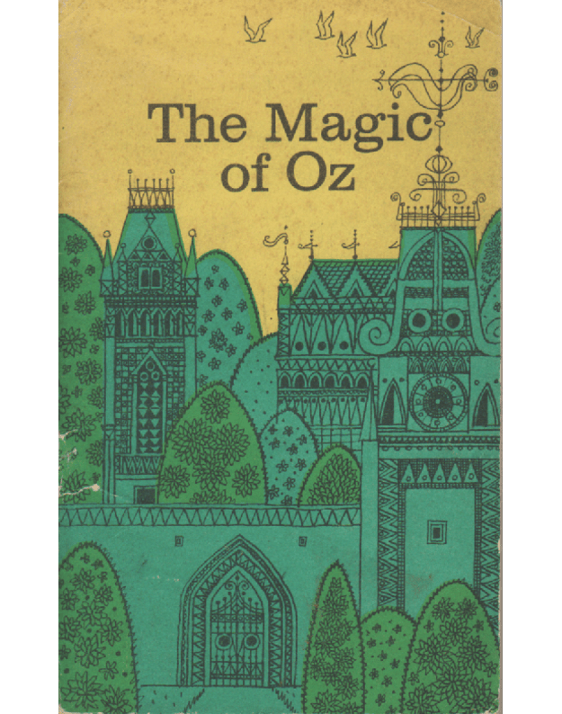 The magic of Oz / for the 6th form - Maghidsin - Stepanova K. G.