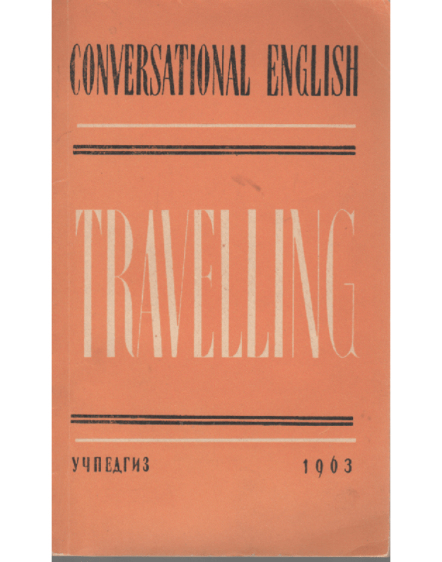 Conversational English. Travelling - A. G. Gilianova