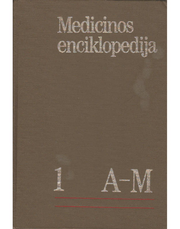Medicinos enciklopedija, I-II tomai - Autorių kolektyvas