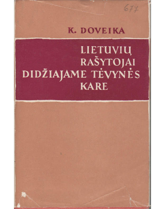 Lietuvių rašytojai didžiajame tėvynės kare - Doveika Kostas
