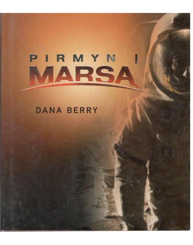 Pirmyn į Marsą - Berry  Dana