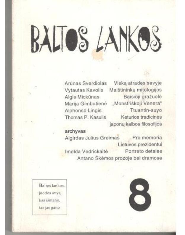 Baltos lankos 8. 1997 - šį numerį sudarė Vytautas Kavolis ir Leonidas Donskis
