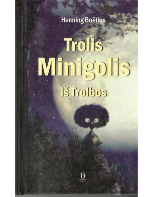Trolis Minigolis iš Trolbos - Henning Boetius