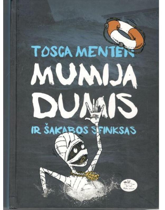 Mumija Dumis ir Šakabos sfinksas - Menten Tosca
