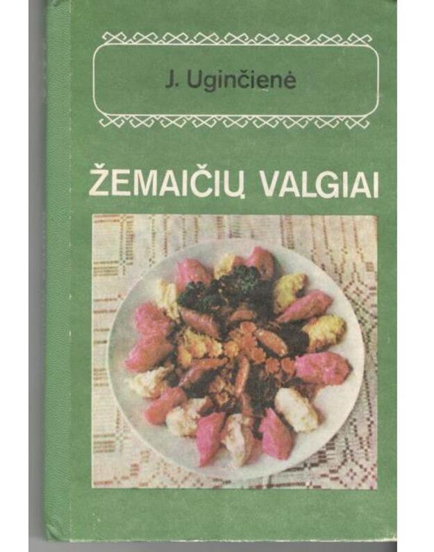 Žemaičių valgiai / 1977 - J. Uginčienė