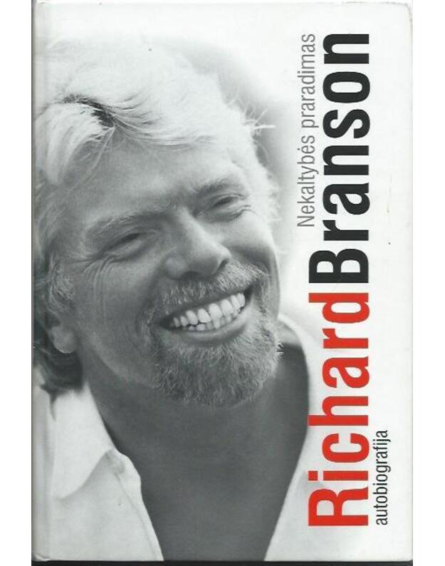 Nekaltybės praradimas: autobiografija - Richard Branson