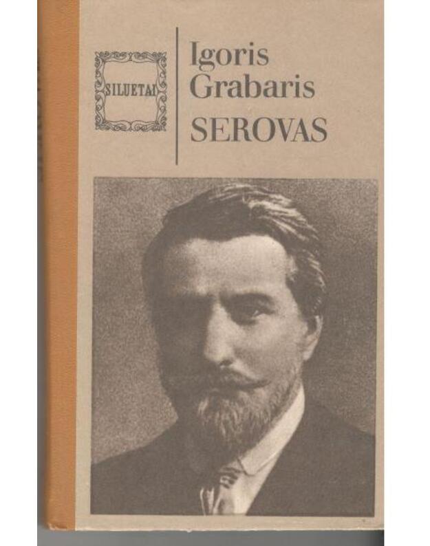 Serovas / Siluetai - Igoris Grabaris