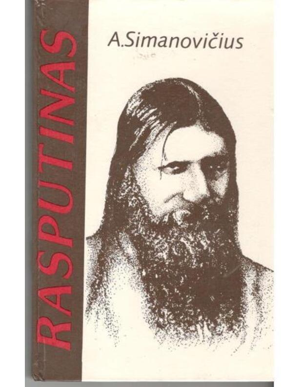 Rasputinas. Istorinis romanas - Simanovičius A.