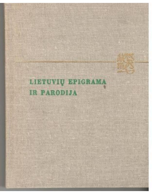 Lietuvių epigrama ir parodija / Versmės - parengė Kubilius Vytautas
