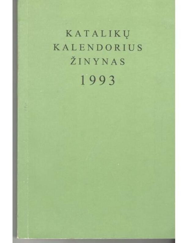 Katalikų kalendorius žinynas 1993 - paruošė kan. Jonas Mintaučkis
