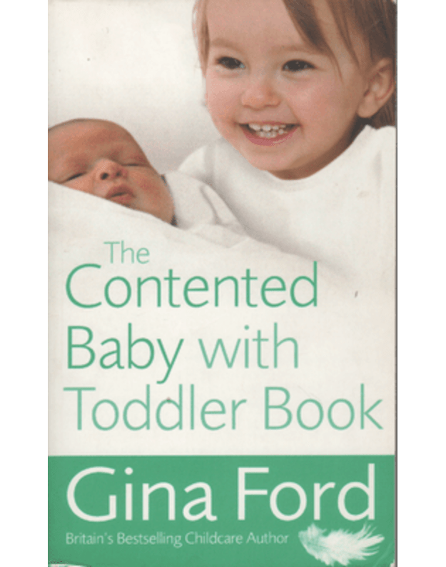 The Contented Baby with Toddler Book - Ford Gina