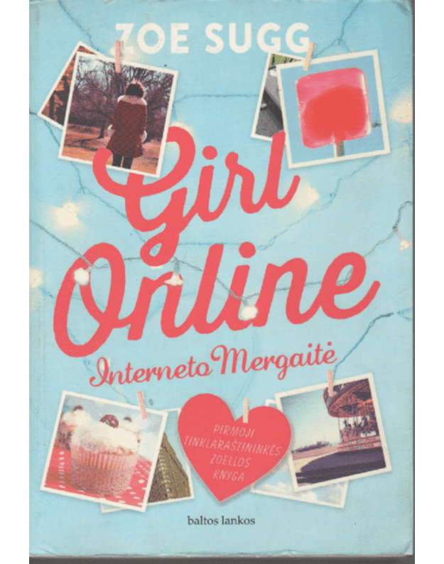 Interneto mergaitė. Girl Online - Sugg Zoe