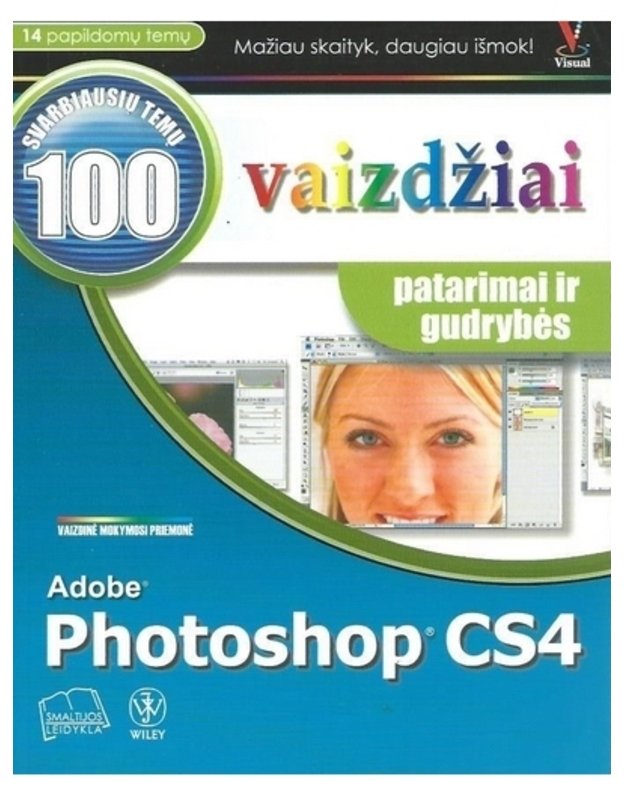 Adobe Photoshop CS4. Vaizdžiai, patarimai ir gudrybės - Kent Lynette