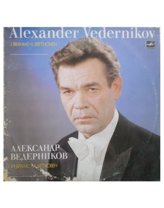 Alexander Vederniko - J. Brahms, L. Beethoven