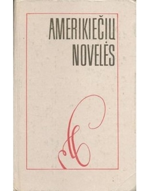 Amerikiečių novelės - Autorių kolektyvas